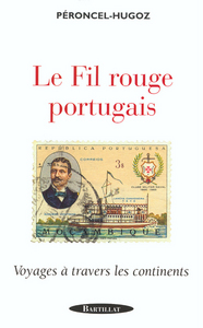 Image de Le fil rouge portugais Voyages à travers les continents