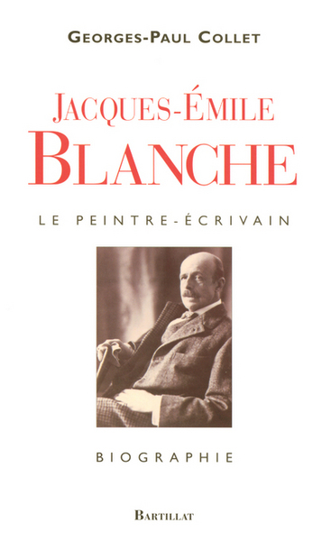 Image de Jacques-Emile Blanche Le peintre-écrivain