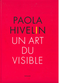 Image de Paola Hivelin. Un art du visible