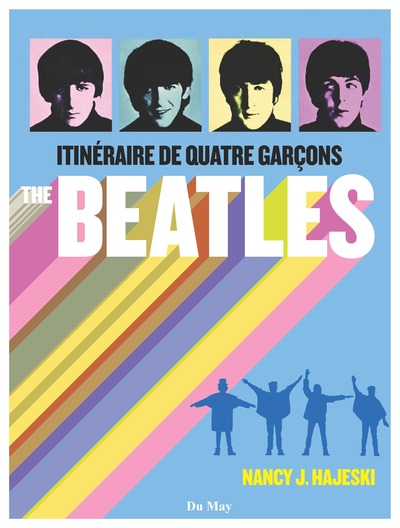 Image de The Beatles Itinéraire de quatre garçons