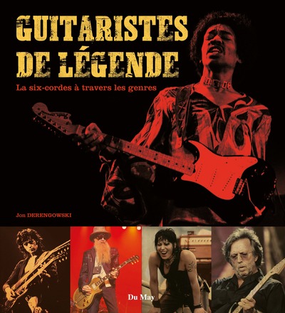 Picture of Guitaristes de légende, la six-cordes à travers les genres