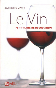 Image de Le Vin, petit traité de dégustation