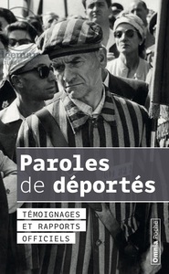 Image de Paroles de déportés Témoignages et rapports officiels 3e édition
