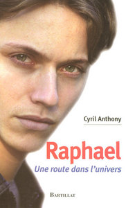 Picture of Raphaël Une route dans l'univers