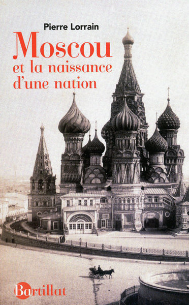 Image de MOSCOU ET LA NAISSANCE D'UNE NATION