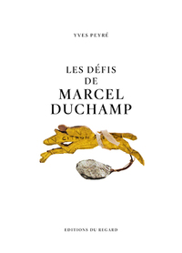 Image de Les défis de Marcel Duchamp