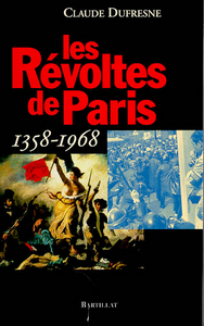 Image de LES REVOLTES DE PARIS 1358-1968