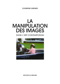 Image de La Manipulation des images dans l'art contemporain