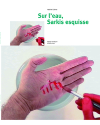 Image de Sur l'eau, Sarkis esquisse