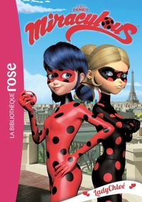Image de Miraculous 08 - LadyChloé