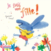 Picture of Lecture CP - Collection Pilotis - Je suis une fille - Album - Edition 2019