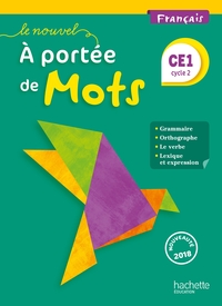 Image de Le Nouvel A portée de mots - Français CE1 - Livre élève - Ed. 2018