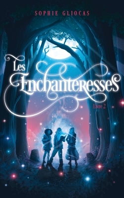 Image de Les Enchanteresses - tome 2 - Les disparues de Chateaubriand