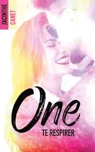 Image de One - Tome 2 - Te respirer