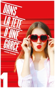 Picture of Dans la tête d'une garce - Tome 1