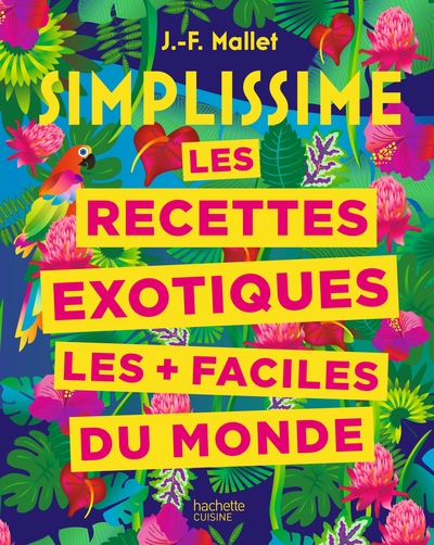 Picture of Simplissime Recettes exotiques les + faciles du monde