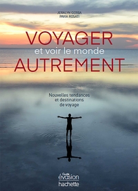 Image de Voyager et voir le monde autrement
