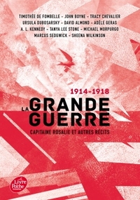 Image de La grande guerre - Capitaine Rosalie et autres récits