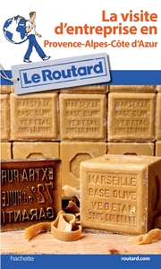Image de Guide du Routard Visite d'entreprise en Provence-Alpes-Côte d'Azur