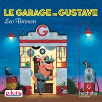 Picture of Lecture CP - Collection Pilotis - Le Garage de Gustave - Album - Ed. 2019