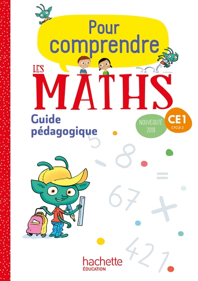 Image de Pour comprendre les maths CE1 - Guide pédagogique - Ed. 2018