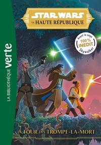 Image de Star Wars La Haute République 02 - La tour des Trompe-la-mort