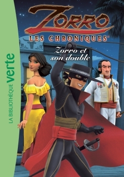 Picture of Les Chroniques de Zorro 07 - Zorro et son double