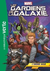 Picture of Les Gardiens de la Galaxie 05 - L'Ordre Noir