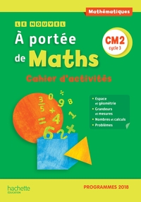 Picture of Le Nouvel A portée de maths CM2 - Cahier d'activités - Edition 2019
