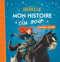 Picture of REBELLE - Mon Histoire du Soir - L'histoire du film - Disney Princesses