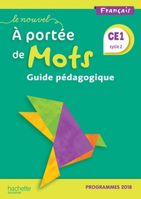 Image de Le Nouvel A portée de mots CE1 - Guide pédagogique - Edition 2019