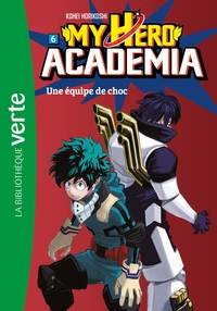Image de My Hero Academia 06 - Une équipe de choc
