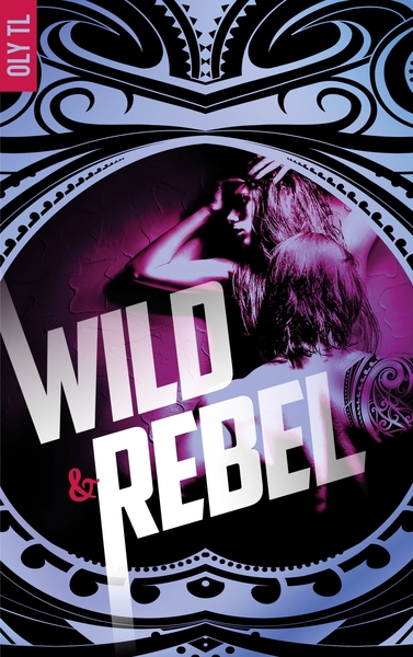 Image de Wild & Rebel - Tome 1