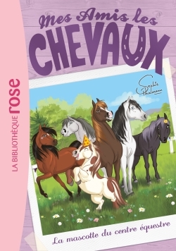 Image de Mes amis les chevaux 18 - La mascotte du centre équestre