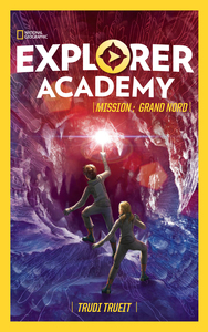 Picture of EXPLORER ACADEMY - Tome 2 - Mission : Grand Nord