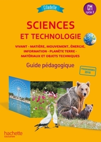 Image de Citadelle Sciences CM - Guide pédagogique - Ed. 2018