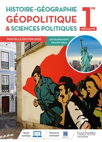 Picture of Histoire-Géographie, Géopolitique et Sciences politiques, 1re Spécialité - Livre élève - Ed. 2023