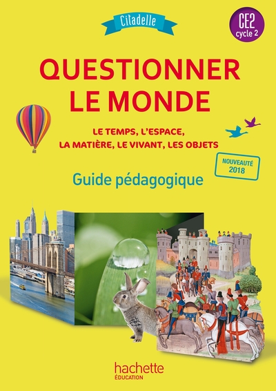 Image de Questionner le monde CE2 - Collection Citadelle - Guide pédagogique - Ed. 2018