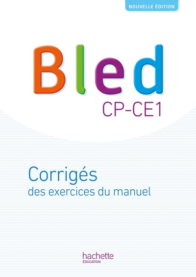 Image de Bled CP/CE1 - Corrigés du manuel - Edition 2018