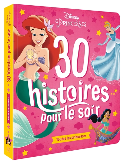 Image de DISNEY PRINCESSES - 30 Histoires pour le soir - Toutes les princesses