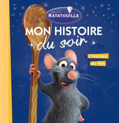 Picture of RATATOUILLE - Mon Histoire du Soir - L'histoire du film - Disney Pixar