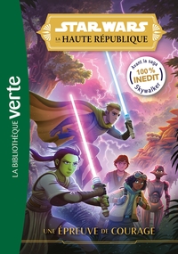 Image de Star Wars La Haute République 01 - Une épreuve de courage