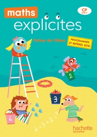 Picture of Maths Explicites CP - Fichier élève - Edition 2019