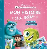 Picture of MONSTRES ET COMPAGNIE - Mon Histoire du Soir - Souvenirs de vacances - Disney Pixar