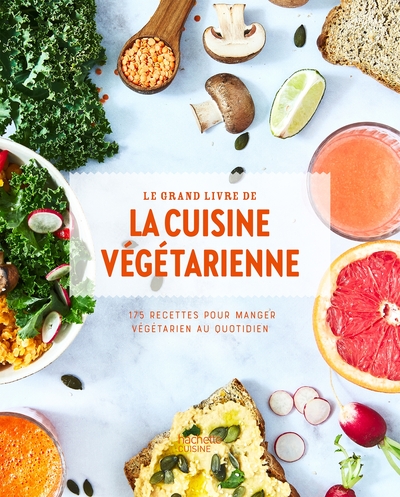 Image de Le grand livre de la cuisine végétarienne Nouvelle édition