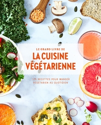 Image de Le grand livre de la cuisine végétarienne Nouvelle édition