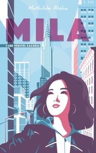 Picture of Mila - Tome 1 - Les vérités cachées