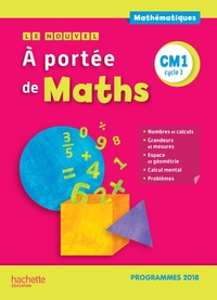 Picture of Le Nouvel A portée de maths CM1 - Manuel élève - Edition 2019