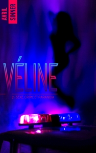 Picture of Véline - tome 2 - Sexe, crime & paranoïa