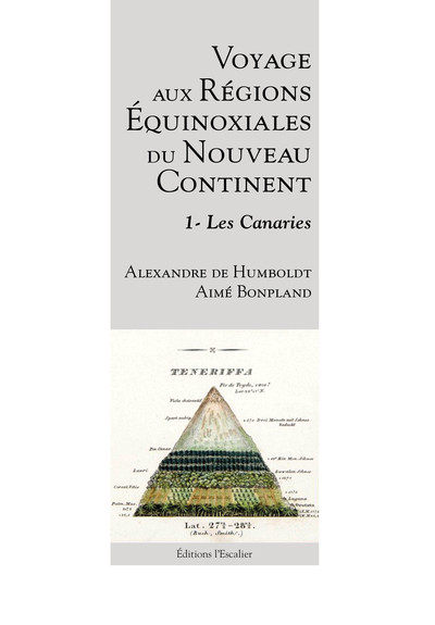 Picture of Voyages aux régions équinoxiales du nouveau continent - Tome 1 - Les Canaries